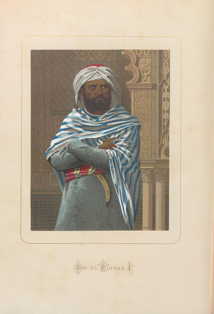 Abd al-Rahman I. From: Hombres y mujeres celebres de todos los tiempos ...