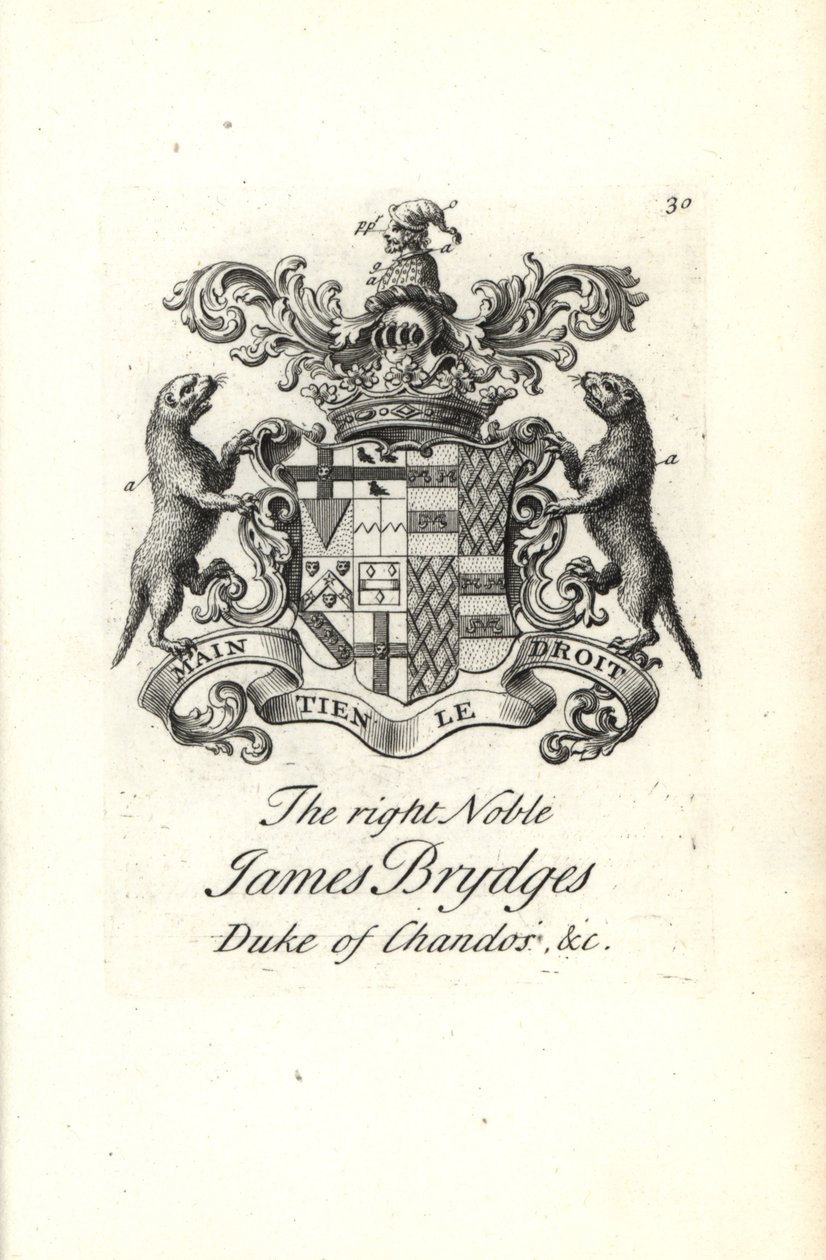 Coat of arms and crest of the right noble James Brydges, Duke of Chandos by Andrew Johnston