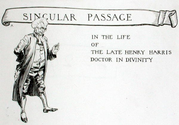 A Singular Passage in the Life of the Late Henry Harris, Doctor in Divinity, chapter heading from 
