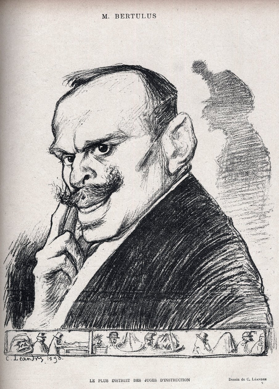 Dreyfus case - The most educated of examining magistrates - Paul Bertulus (1851-1917) - Caricature by Charles Leandre (1862-1934) in 
