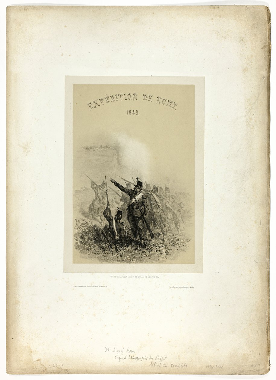 Expedition to Rome, 1849: Your Reception is Neither Polite nor Politic, from Souvenirs d’Italie: Expedition to Rome by Denis Auguste Marie Raffet