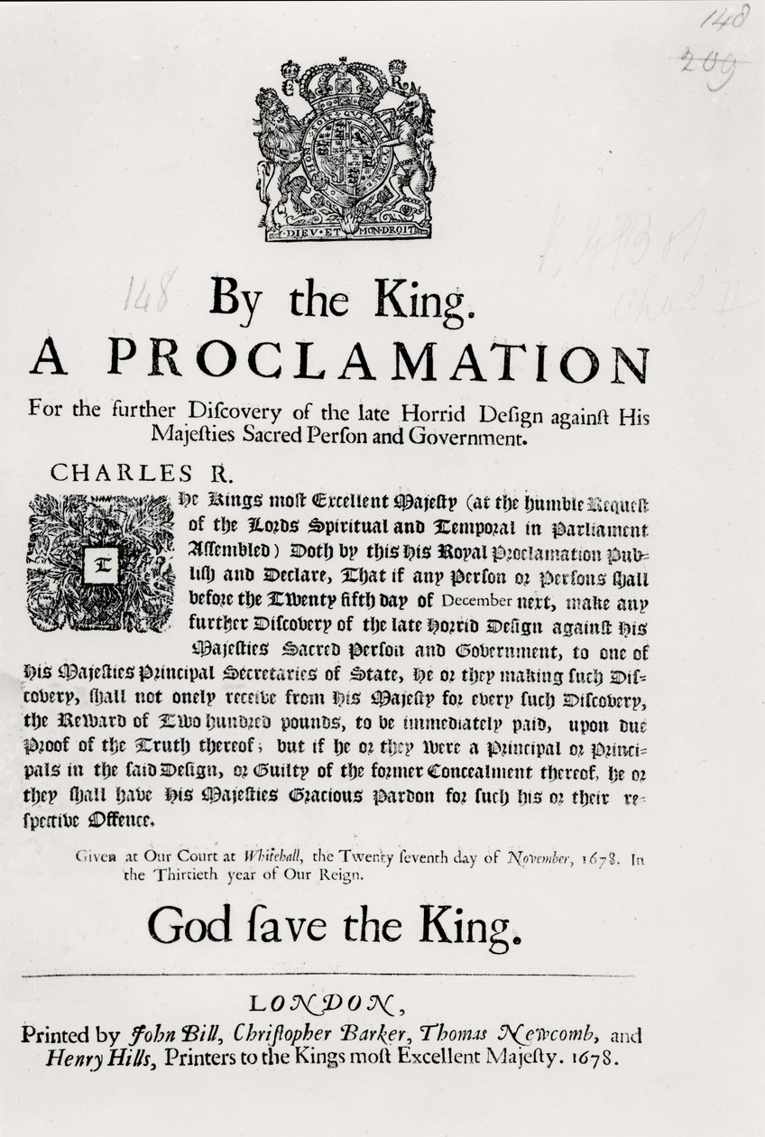 A Proclamation by the King, for the Further Discovery of the Late Horrid Design Against His Majesties Sacred Person and Government, 27th November 1678 by English School