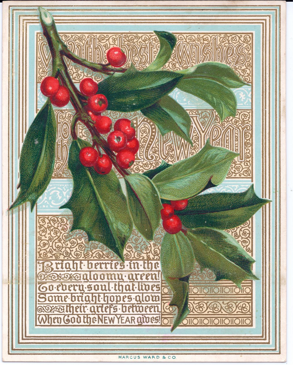 A Victorian Christmas card with a spray of holly covering a verse. Published by Marcus Ward, circa 1880 by English School