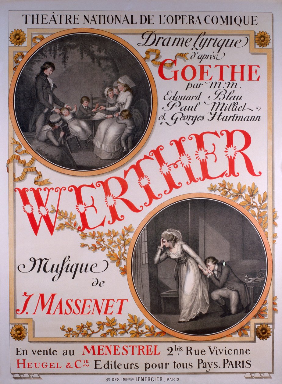 Werther, Opera by Jules Massenet Based on Goethe