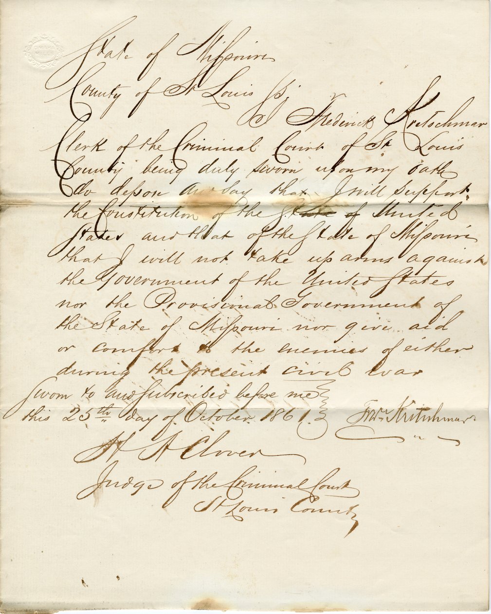 Loyalty oath of Frederick Kretschmar, State of Missouri, County of St. Louis by F. Kretschmar