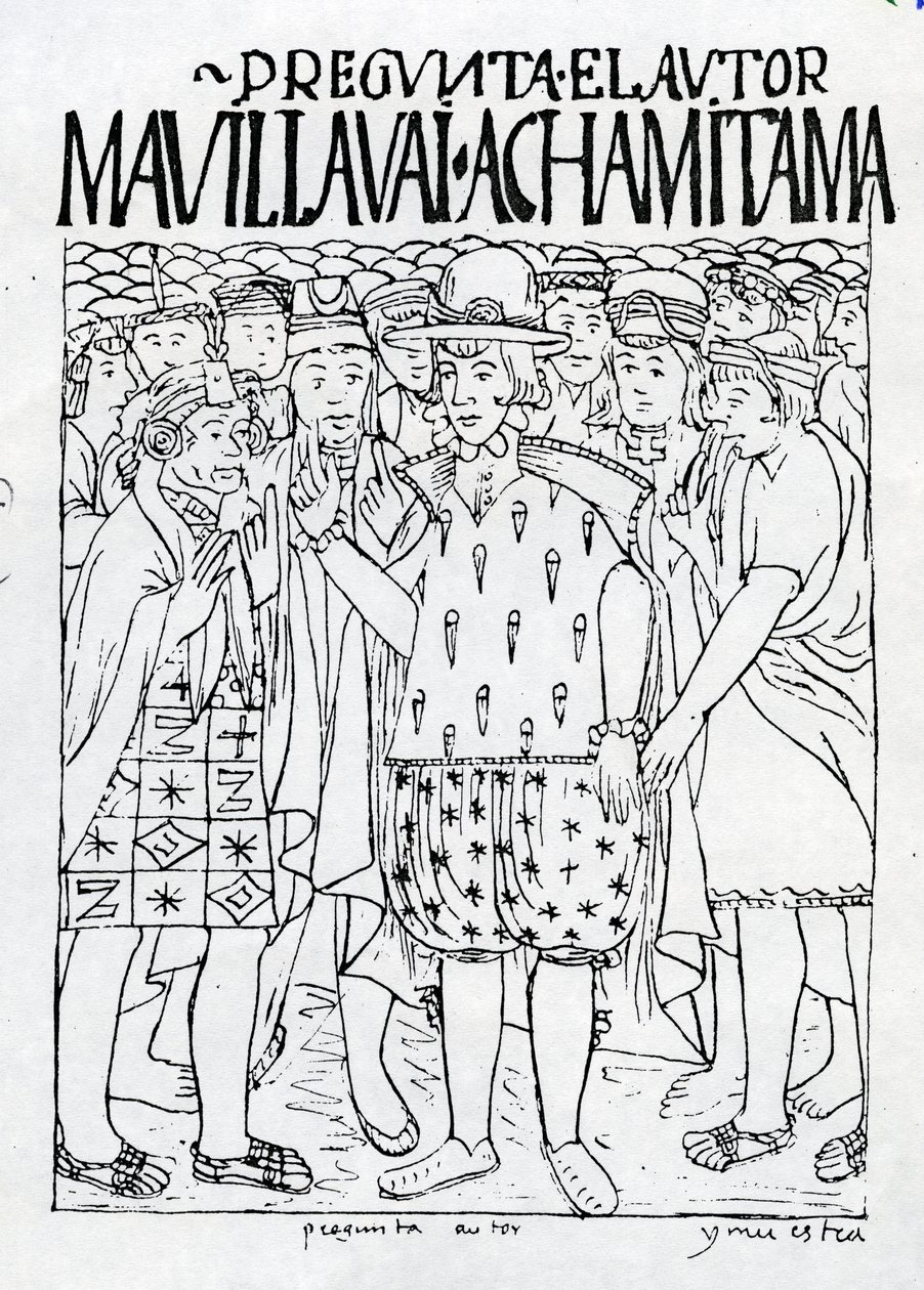 Poma de Ayala Inquires About the History of Ancient Peru by Felipe Huaman Poma de Ayala