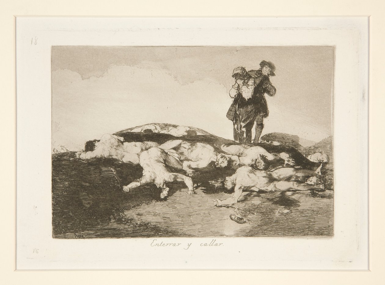 Bury Them and Keep Quiet, Plate 18 from The Disasters of War by Francisco de Goya
