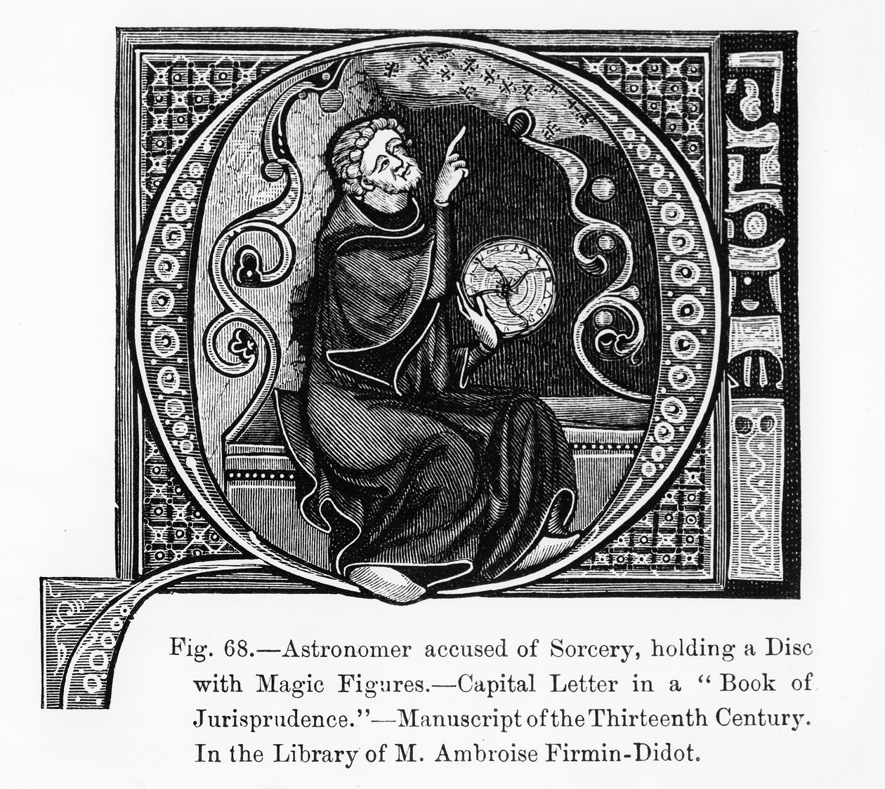 Astronomer Accused of Sorcery, Holding a Disc with Magic Figures, from The Book of Jurisprudence, Illustration from Science and Literature in the Middle Ages and the Renaissance by French School