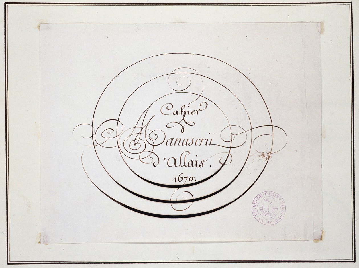 Calligraphy: Manuscript piece dated 1670 by Jean Baptiste Alais de Beaulieu fils, 