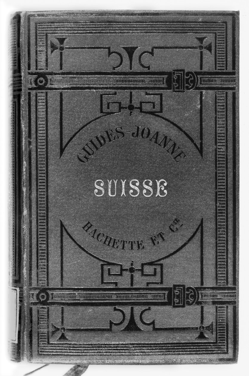 Joanne Guides of Switzerland (published Hachette, Paris, 1887) by French School