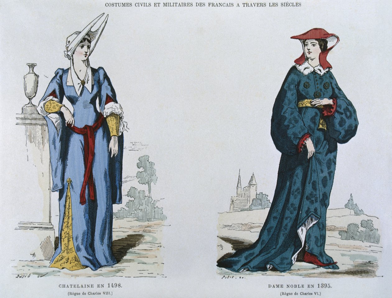 Lady in 1498 under the reign of Charles VIII, noblewoman in 1395 under the reign of Charles VI, from Costumes civils et militaires des francais a travers les siecles by French School