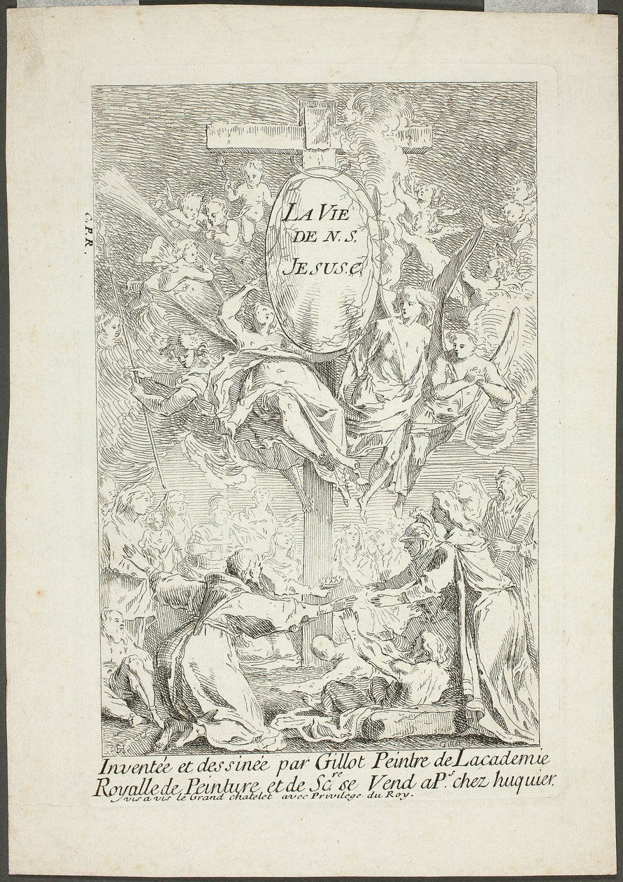 The Life of Our Lord Jesus Christ by Gabriel Huquier