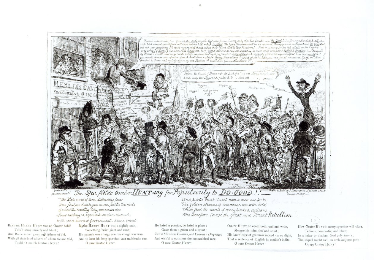 The Spa Fields Orator Hunt-ing for Popularity to Do-Good!!, pub. by J ...
