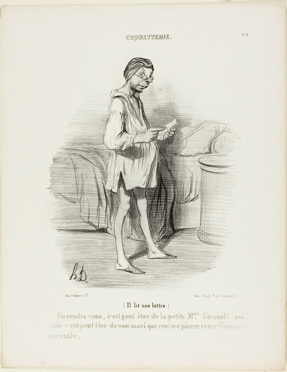(He is reading a letter) “A date, could it be from the cute Mme Giraud?? Yes, but it could also come from her husband who wants to pinch me…,” plate 8 from Coquetterie by Honoré Victorin Daumier