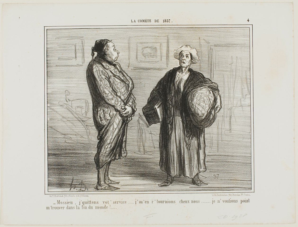 "- Monsieur, I quit your service, I am going home... I don