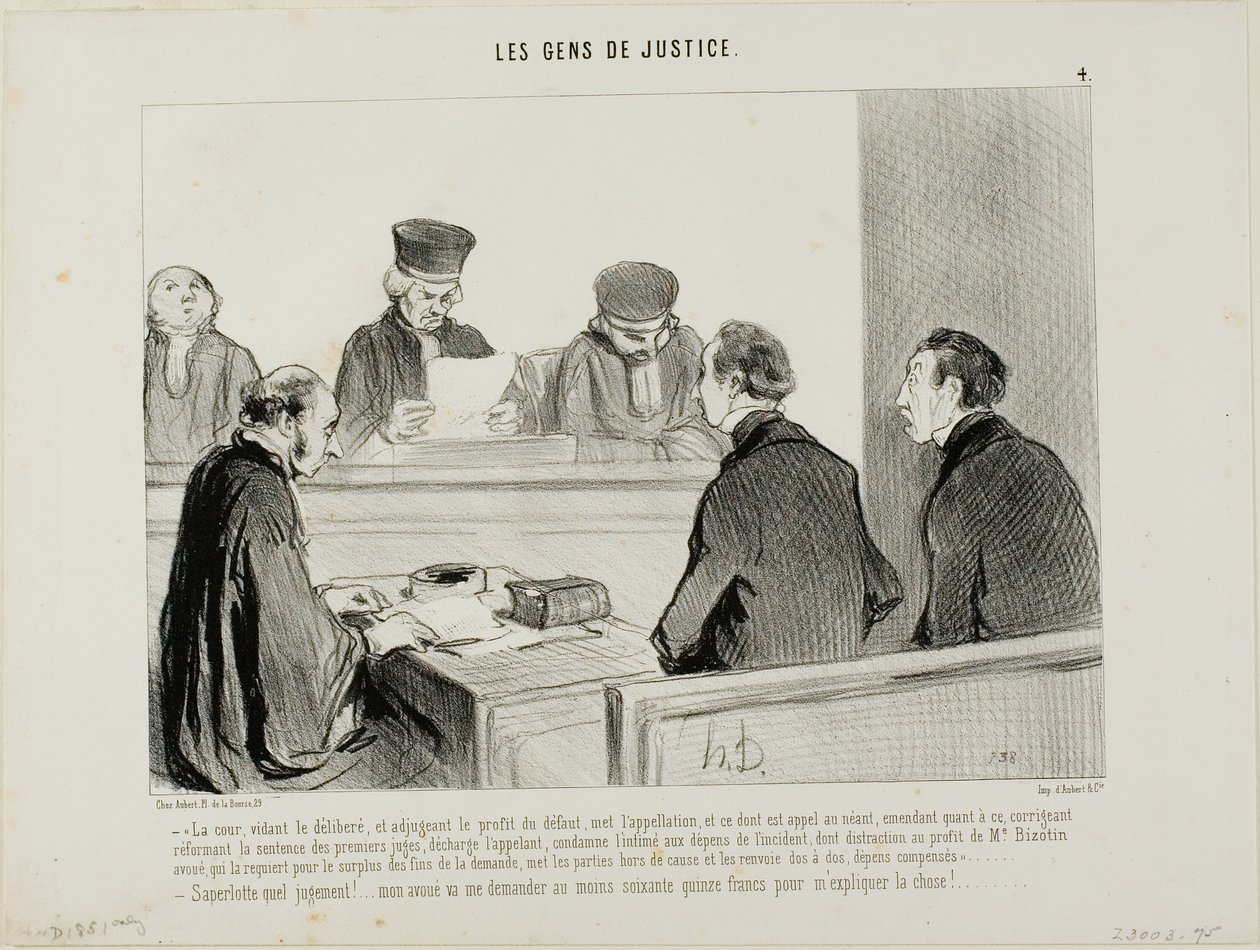 The Court, having weighed the evidence and apportioned the advantage accruing from the dereliction, abrogates the appeal and all similar procedures, discharges the appellant and amends the judgement of the lower Court in respect to the costs of the respons by Honoré Victorin Daumier