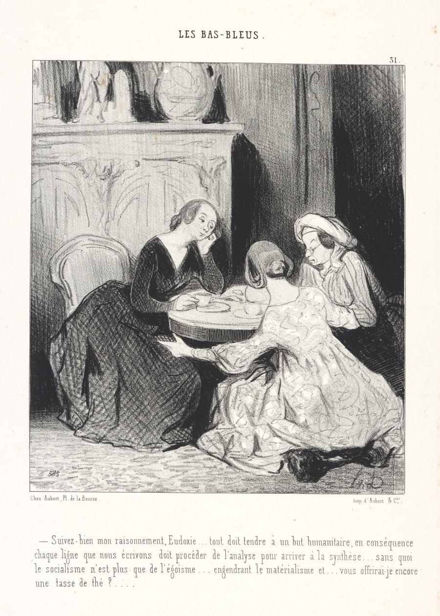 Follow my reasoning well, Eudoxie... everything must aim at a humanitarian goal, consequently every line we write must proceed from analysis to reach synthesis... otherwise socialism is nothing but selfishness... generating the m by Honoré Daumier