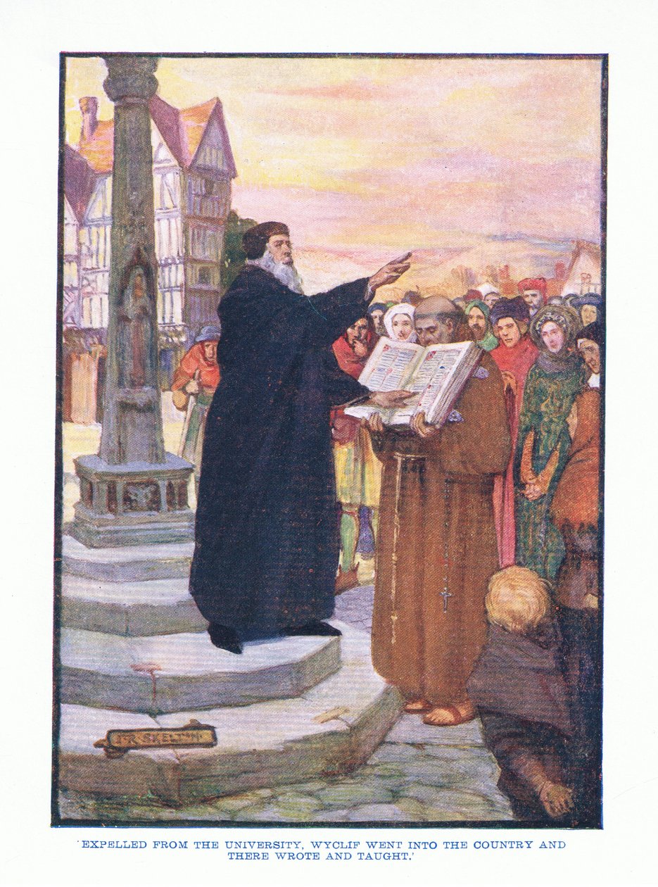 Expelled from the university, Wyclif went into the country and there wrote and taught by J. R. Skelton