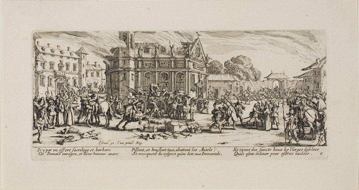 Destruction of a Convent, Plate Six from The Miseries of War by Jacques Callot
