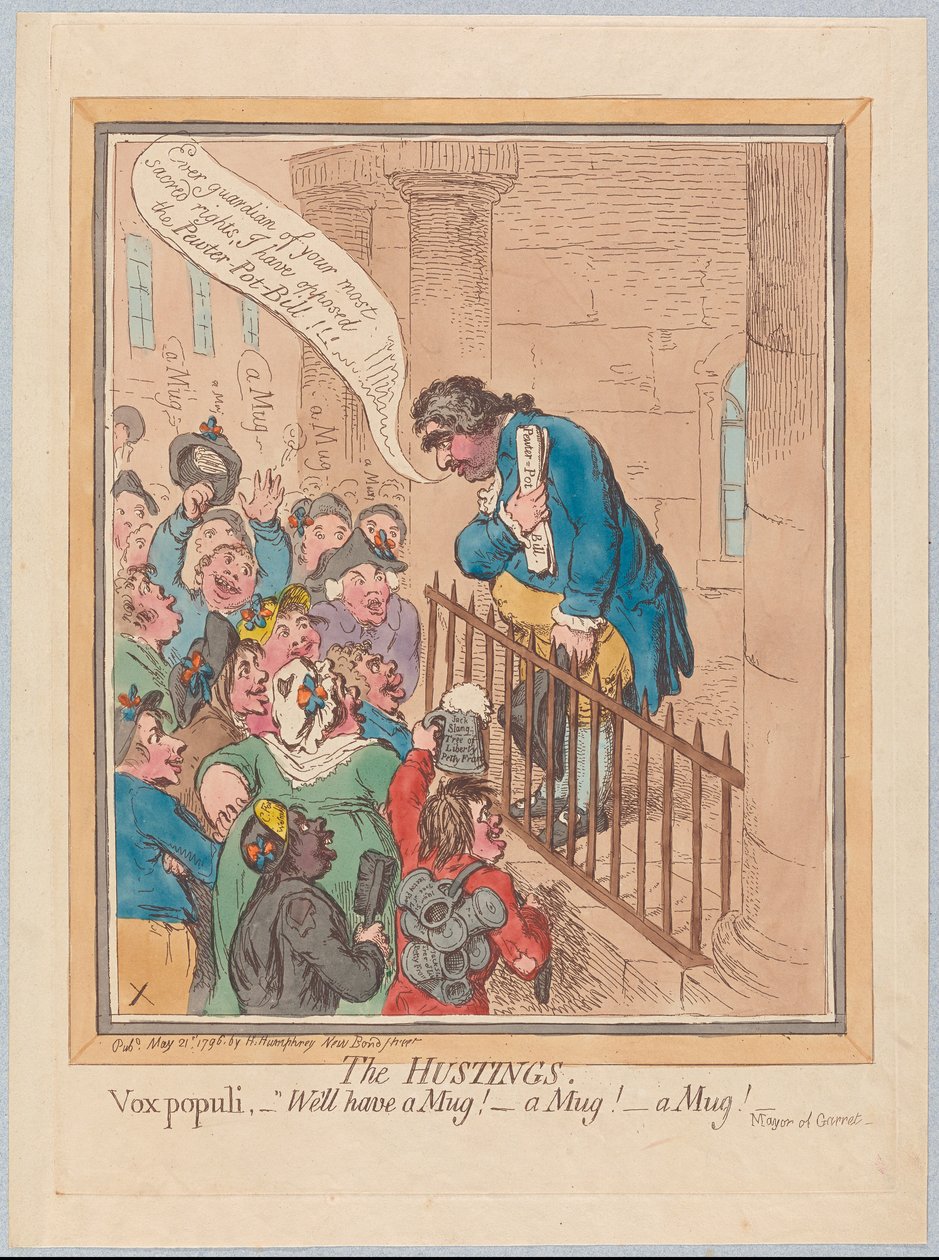 The Hustings. Vox Populi Well have a Mug! A Mug! A Mug! by James Gillray