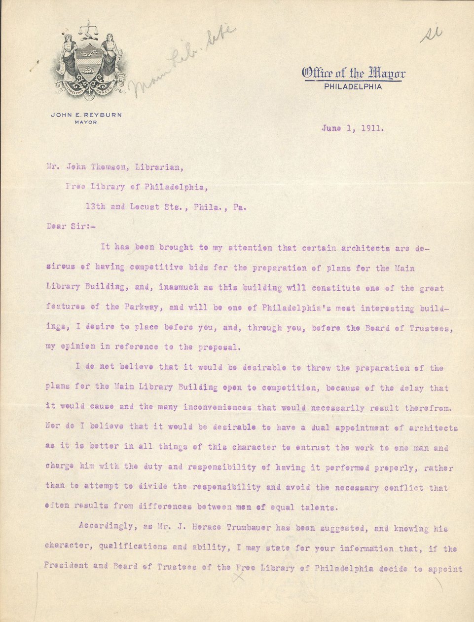 Letter from Mayor John Reyburn to librarian John Thomson approving of Horace Trumbauer as architect of the Main Library Building, June 1 by John E. Reyburn