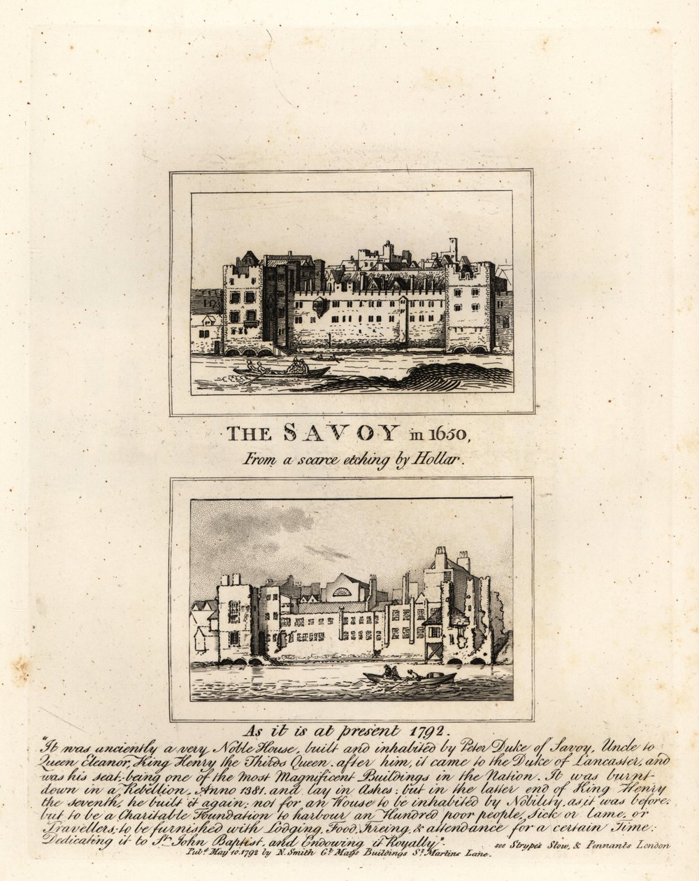 The Savoy Hospital in 1650 from a Print by Wenceslaus Hollar and in Ruins in 1792 by John Thomas Smith