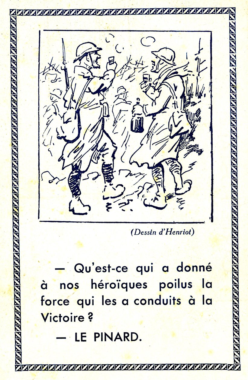 World War I (1914-18): What gave our heroic poilus the strength that carried them to victory? Pinard (illustration) by Maigrot Henri known as Henriot