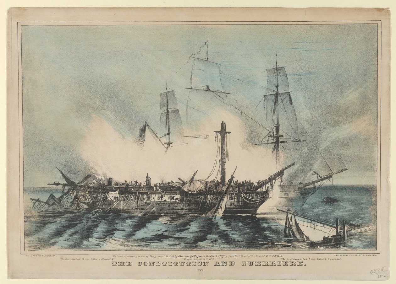 The Constitution and Guerriere-Fought August 19th, 1812-The Guerriere had 15 men killed by Nathaniel Currier