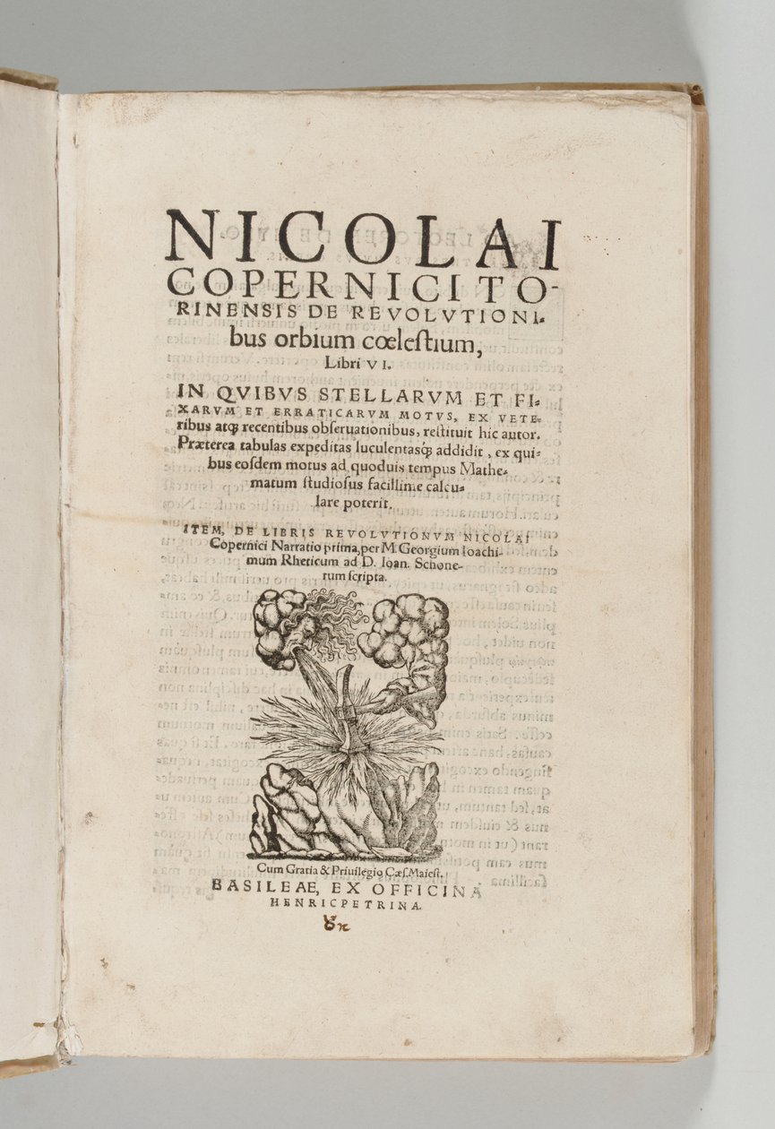 De revolutionibus orbium coelestium by Nicolaus Copernicus with De libris revolutionum Nicolai Copernici Narratio prima by Georg Johann Rheticus, Basel: Heinrich Petri by Swiss School