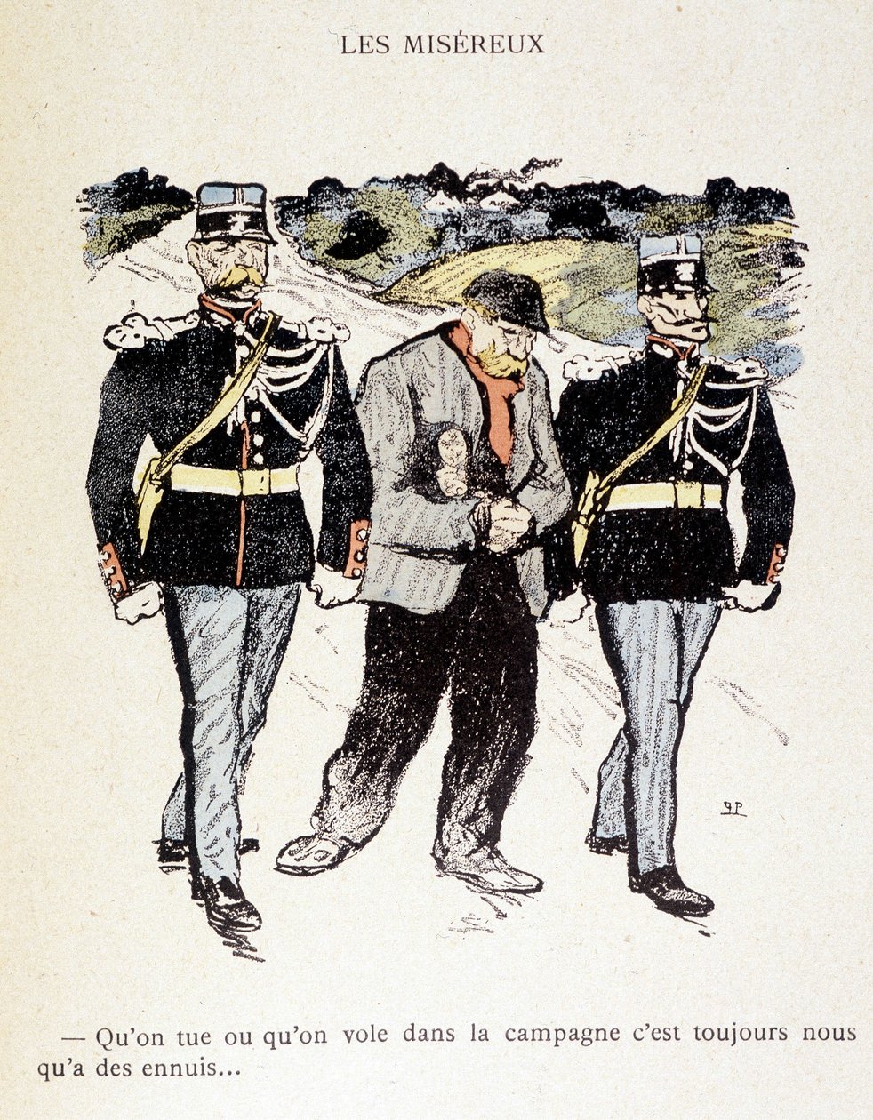 The Miserable: Whether We Kill or Steal in the Countryside, We Are Always in Trouble... (A Vagabond Surrounded by 2 Gendarmes) - in 