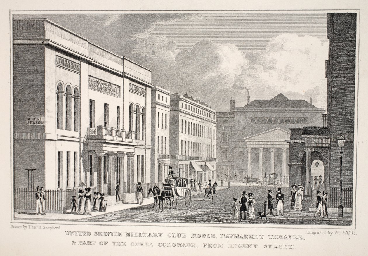 United Service Military Club House, Haymarket Theatre and part of the Opera Colonnade from Regent Street, from 