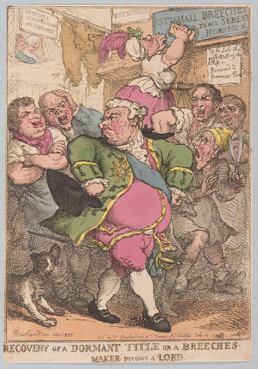 Recovery of a Dormant Title or a Breeches Maker become a Lord, pub. 1805 by Thomas Rowlandson