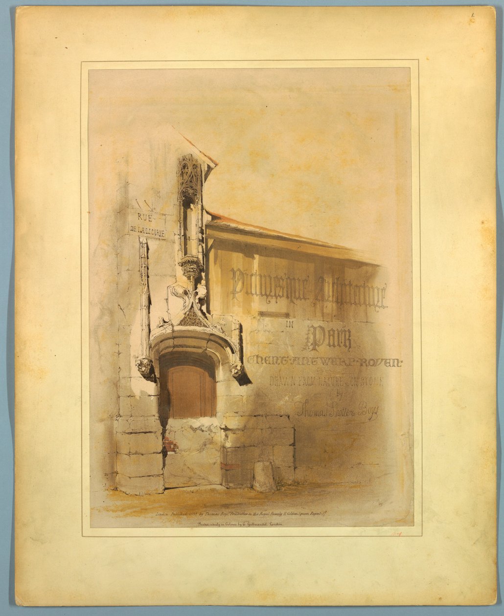 Title Page, "Picturesque Architecture in Paris, Ghent, Antwerp, Rouen, etc." by Thomas Shotter Boys