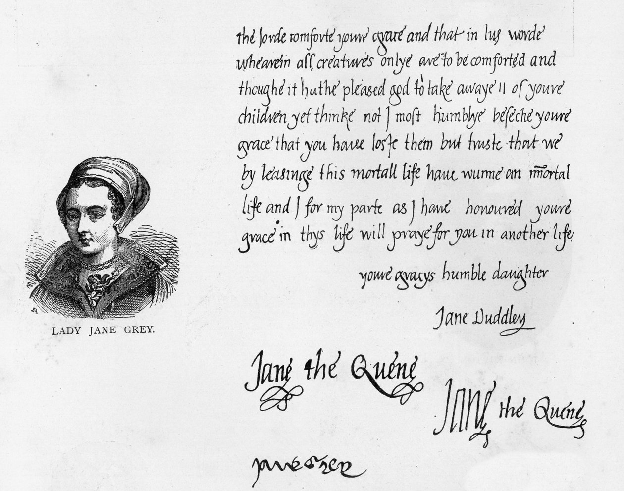 Handwriting and signatures of Lady Jane Grey as Queen with a letter signed Jane Dudley and written to her father, the Duke of Suffolk, just before her execution by Unbekannt