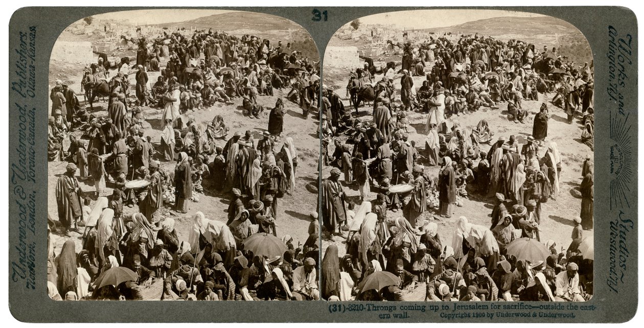 People Coming Up to Jerusalem for Sacrifice, Outside the Eastern Wall by Underwood and Underwood