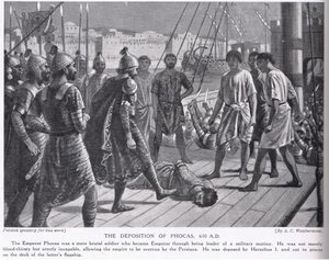 The Deposition of Phocas 610 AD