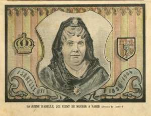 Illustration of Achille Lemot in Le Pelerin, 24/04/04 - Queen Isabelle, who just died in Paris - Paris, Spain, Monarchy, Foreign Sovereign - Isabella II of Spain