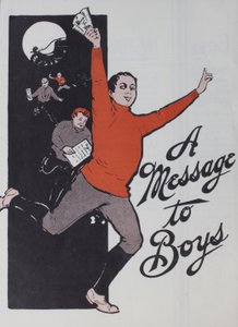 A Message to Boys, 1905 by American School