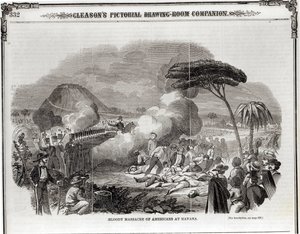 Bloody Massacre of Americans at Havana, September 1851, from 