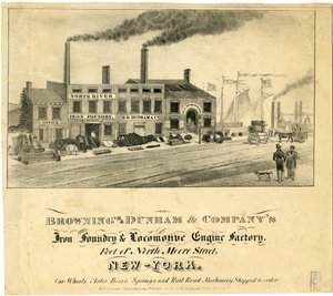 Brownings & Dunham & Companys Iron Foundry & Locomotive Engine Factory, Foot of North Moore Street, New-York