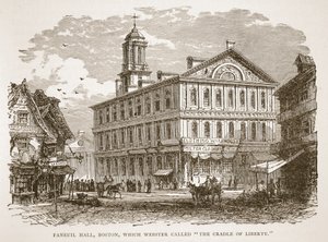Faneuil Hall, Boston, which Webster Called The Cradle of Liberty, from a Book Published 1896 by American School