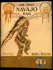 Front cover for Oh that Navajo Rag by Williams and Van Alstyne, c.1912