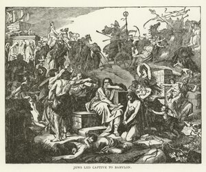 Jews led Captive to Babylon by American School