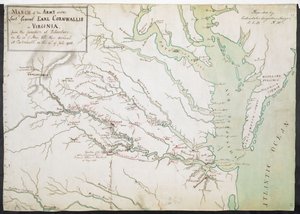 March of the Army under Lieutenant General Earl Cornwallis in Virginia, from the Junction at Petersburg on the 20th of May, till Their Arrival at Portsmouth on the 12th of July 1781 by American School