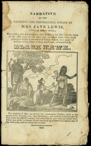 Narrative of Captivity and Providential Escape of Mrs. Jane Lewis, Published in 1832 by American School