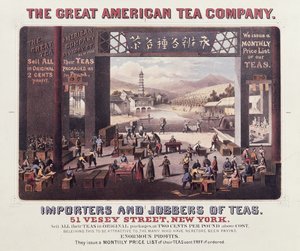 Poster advertising The Great American Tea Company, Importers and Jobbers of Teas
