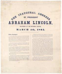 The Inaugural Address of President Abraham Lincoln Delivered at the National Capitol, 4th March 1865
