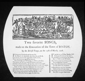 Two Favourite Songs, Made on the Evacuation of Boston by the British Troops, on 17th March 1776 by American School