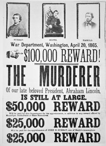 Washington War Department Poster Announcing a $100,000 Reward for Finding the Murderer of Abraham Lincoln, 20th April 1865