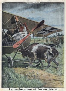First World War 1914-1918. Cow in Russia preventing a German army aircraft from taking off. In Le Petite Journal, on 10/22/1916. Private Collection by Anonymous Anonymous